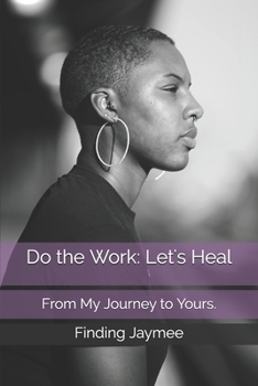 Paperback Do the Work: Let's Heal Book