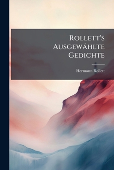 Paperback Rollett's Ausgewählte Gedichte [German] Book