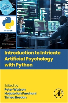 Paperback Introduction to Intricate Artificial Psychology with Python Book