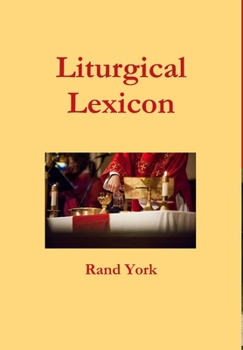 Hardcover Liturgical Lexicon 3nd Edition Book