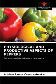 Paperback Physiological and Productive Aspects of Peppers Book