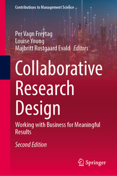 Collaborative Research Design: Working with Business for Meaningful Results