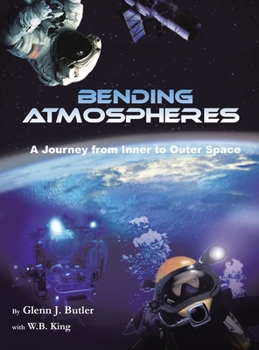 Hardcover Bending Atmospheres: A Journey from Inner to Outer Space Book