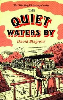 The Quiet Waters by - Book #7 of the Working Waterways