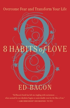 Paperback 8 Habits of Love: Open Your Heart, Open Your Mind Book