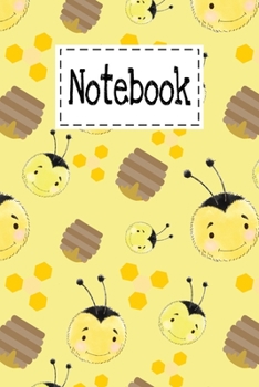 Notebook: Funny Bee Gifts Themed Cover Lined Notebook Paperback For her Girls Women kids Boys Teens For Taking notes & Ideas - Cute Gifts For Bee lovers And Keepers.