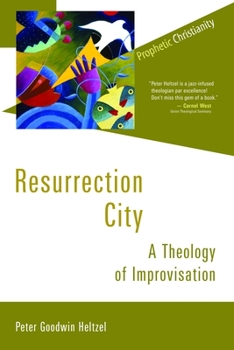Paperback Resurrection City: A Theology of Improvisation Book