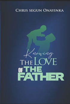 KNOWING THE LOVE OF THE FATHER