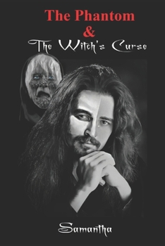 Paperback The Phantom & The Witch's Curse Book