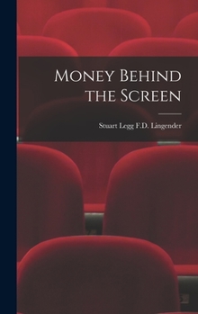 Hardcover Money Behind the Screen Book