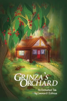 Paperback Grinza's Orchard: An Enchanted Tale Book