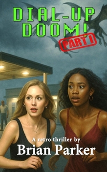 Paperback Dial-Up Doom!: Part One Book