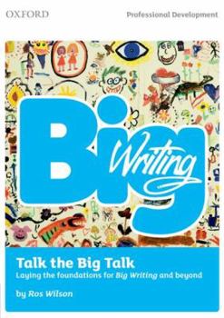 Paperback Big Writing: Talk the Big Talk Book