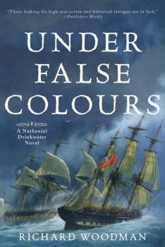 Under False Colours (Mariner's Library Fiction Classics) - Book #10 of the Nathaniel Drinkwater