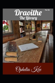 Paperback Draoithe: The Library: Part 6 Book