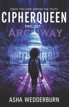 Paperback CipherQueen: Project Archway Book
