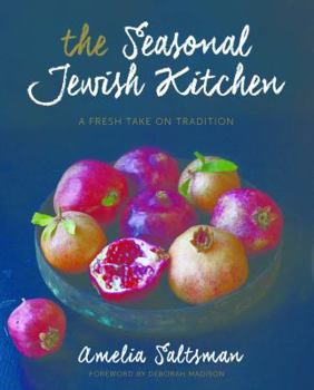 Hardcover The Seasonal Jewish Kitchen: A Fresh Take on Tradition Book