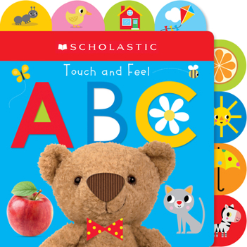 Board book Touch and Feel Abc: Scholastic Early Learners (Touch and Feel) Book