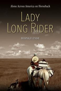Paperback Lady Long Rider: Alone Across America on Horseback Book