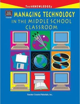 Paperback Managing Technology in the Middle School Classroom Book