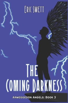 Paperback The Coming Darkness: Apocalypse Rising: Year One Book