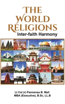 Hardcover The World Religions: Inter-Faith Harmony Book