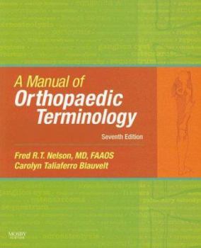 Paperback A Manual of Orthopaedic Terminology Book