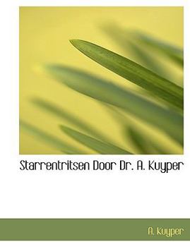 Paperback Starrentritsen Door Dr. A. Kuyper [Dutch] Book