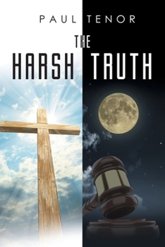 Paperback The Harsh Truth Book