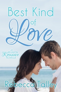 Paperback Best Kind of Love: Sweet Reunion Romance Book