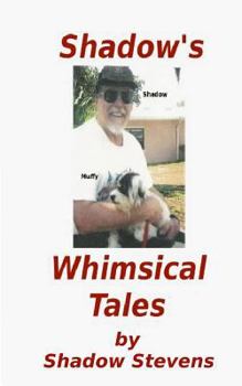 Paperback Shadow's Whimsical Tales Book