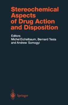 Hardcover Stereochemical Aspects of Drug Action and Disposition Book