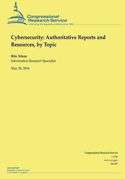Paperback Cybersecurity: Authoritative Reports and Resources, by Topic Book