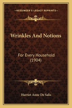 Paperback Wrinkles And Notions: For Every Household (1904) Book