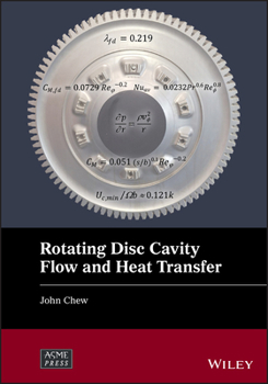 Hardcover Rotating Disc Cavity Flow and Heat Transfer Book