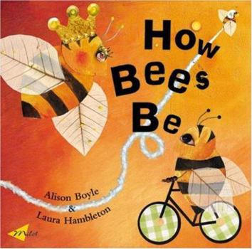 Paperback How Bees Be Book