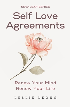 Paperback Self-Love Agreements: Renew Your Mind & Renew Your Life Book