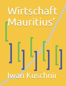 Wirtschaft Mauritius’ (Wirtschaft in Ländern)