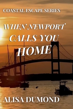 Paperback When Newport Calls You Home Book