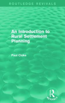 Paperback An Introduction to Rural Settlement Planning (Routledge Revivals) Book