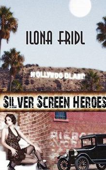 Paperback Silver Screen Heroes Book