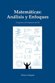 Paperback Matemáticas: Análisis y Enfoques: Programa del Diploma del IB [Spanish] Book