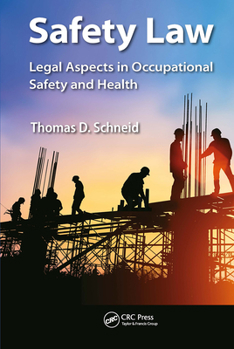 Paperback Safety Law: Legal Aspects in Occupational Safety and Health Book
