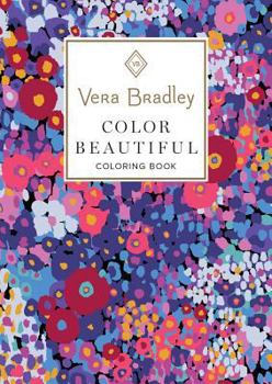 Paperback Vera Bradley Color Beautiful Coloring Book