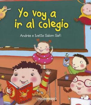 Hardcover Yo Voy a IR Al Colegio [Spanish] Book