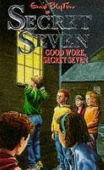Good Work, Secret Seven - Book #6 of the Secret Seven