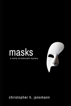 Paperback Masks: A Vasily Korsokovach Mystery Book