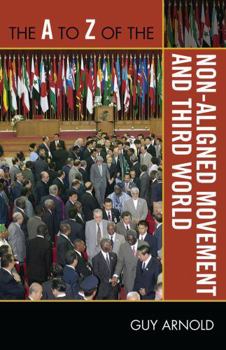 Paperback The to Z of the Non-Aligned Movement and Third World Book