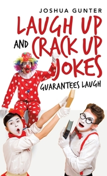 Hardcover Laugh up and Crack up Jokes: Guarantees Laugh Book