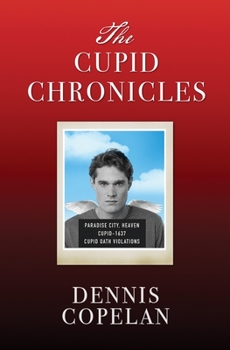 Paperback The Cupid Chronicles Book